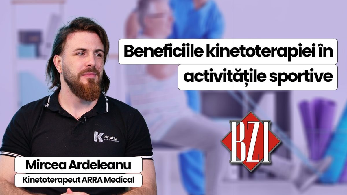 Mircea Ardeleanu, kinetoterapeut ARRA Medical, discută în platoul BZI LIVE despre importanța kinetoterapiei în activitățile sportive 