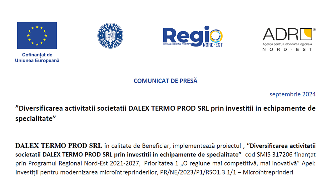 ”Diversificarea activitatii societatii DALEX TERMO PROD SRL prin investitii in echipamente de specialitate”