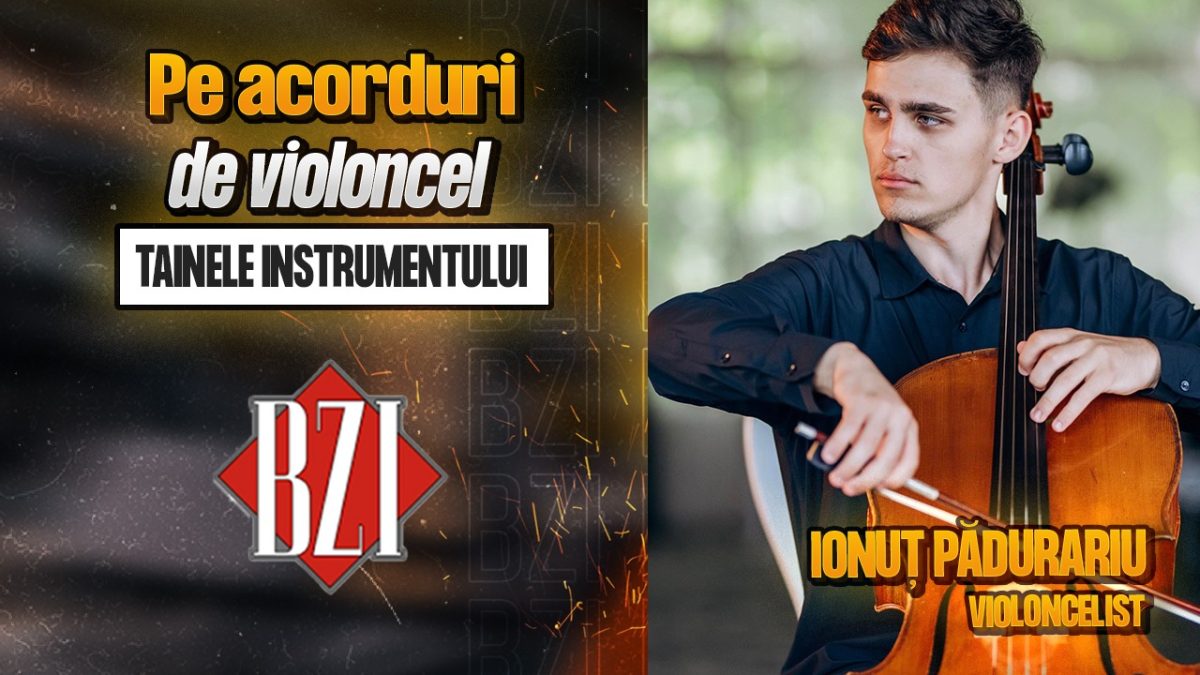 Tainele instrumentului! Ionuț Pădurariu, violoncelist, împărtășește totul despre parcursul său muzical în interviul BZI LIVE