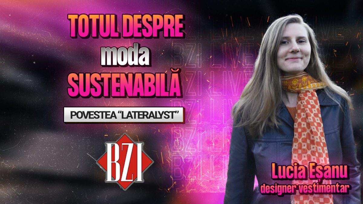 Totul despre moda sustenabilă! Lucia Eșanu, designer vestimentar, într-un interviu marca BZI LIVE
