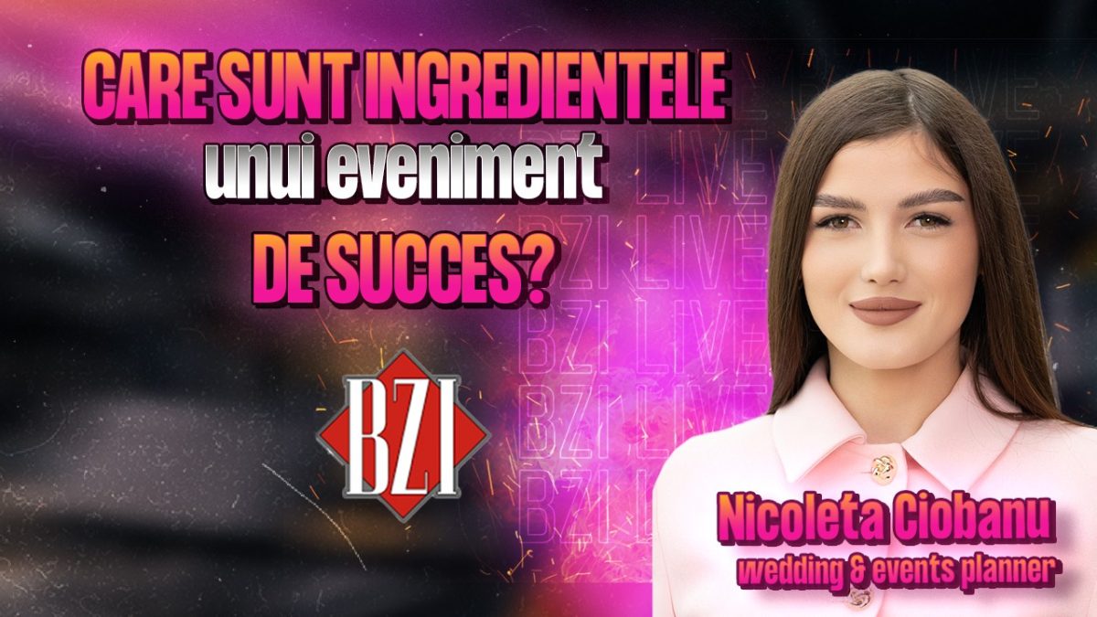Care sunt ingredientele unui eveniment de succes? Nicoleta Ciobanu, wedding & events planner, într-un interviu marca BZI LIVE