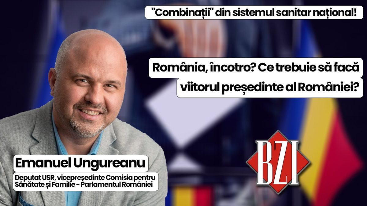 Deputatul USR, Emanuel Ungureanu, vicepreședinte al Comisiei pentru Sănătate și Familie – Parlamentul României dialoghează, la BZI LIVE, interesante și scandaloase probleme din sănătate, politică și societate