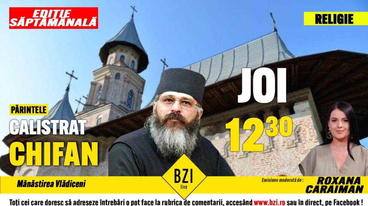 Părintele Calistrat Chifan, de la Mănăstirea Vlădiceni din Iași, discută la BZI LIVE despre puterea îngerului păzitor