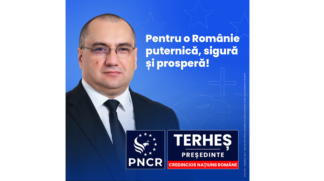 Cristian Terheș, candidat la președinție: „Pentru o Românie puternică, sigură și prosperă!”