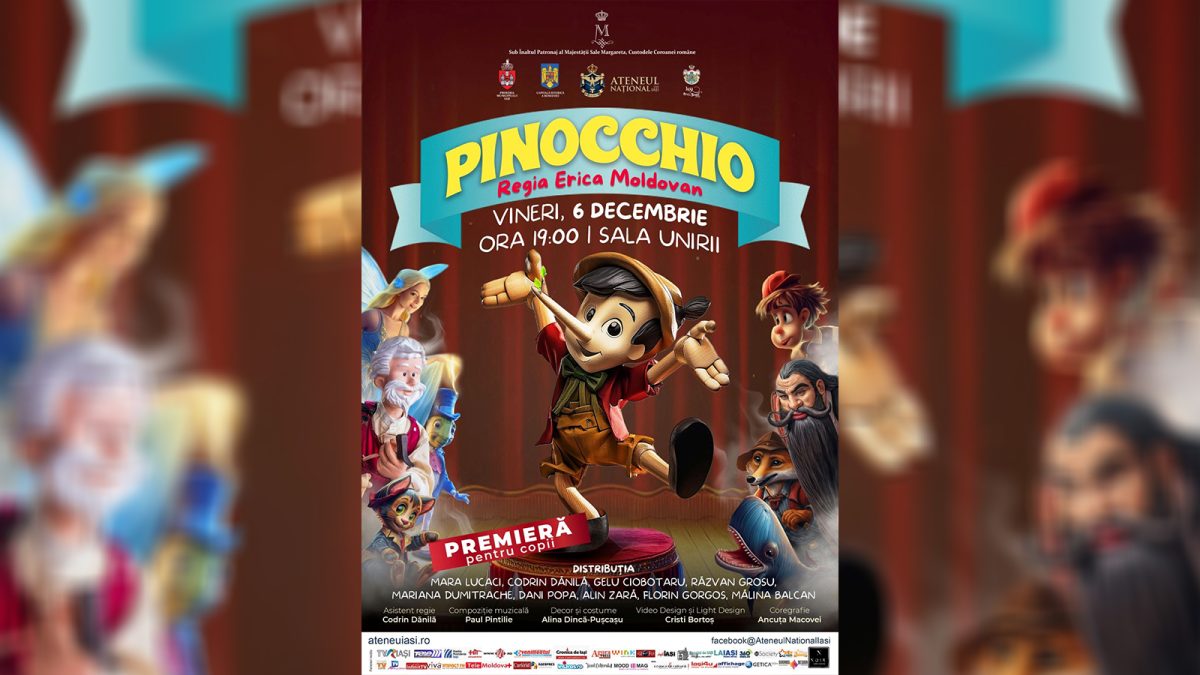 Premiera spectacolului „Pinocchio” pentru copii va avea loc la Ateneul Național Iași, în sala Unirii