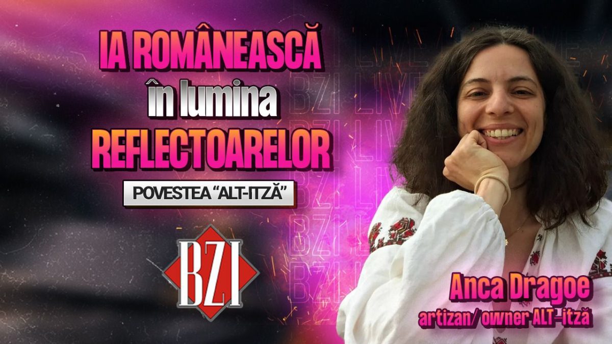 Anca Dragoe, artizan/owner ALT-itză, povestește pentru BZI LIVE despre frumusețea iilor tradiționale românești