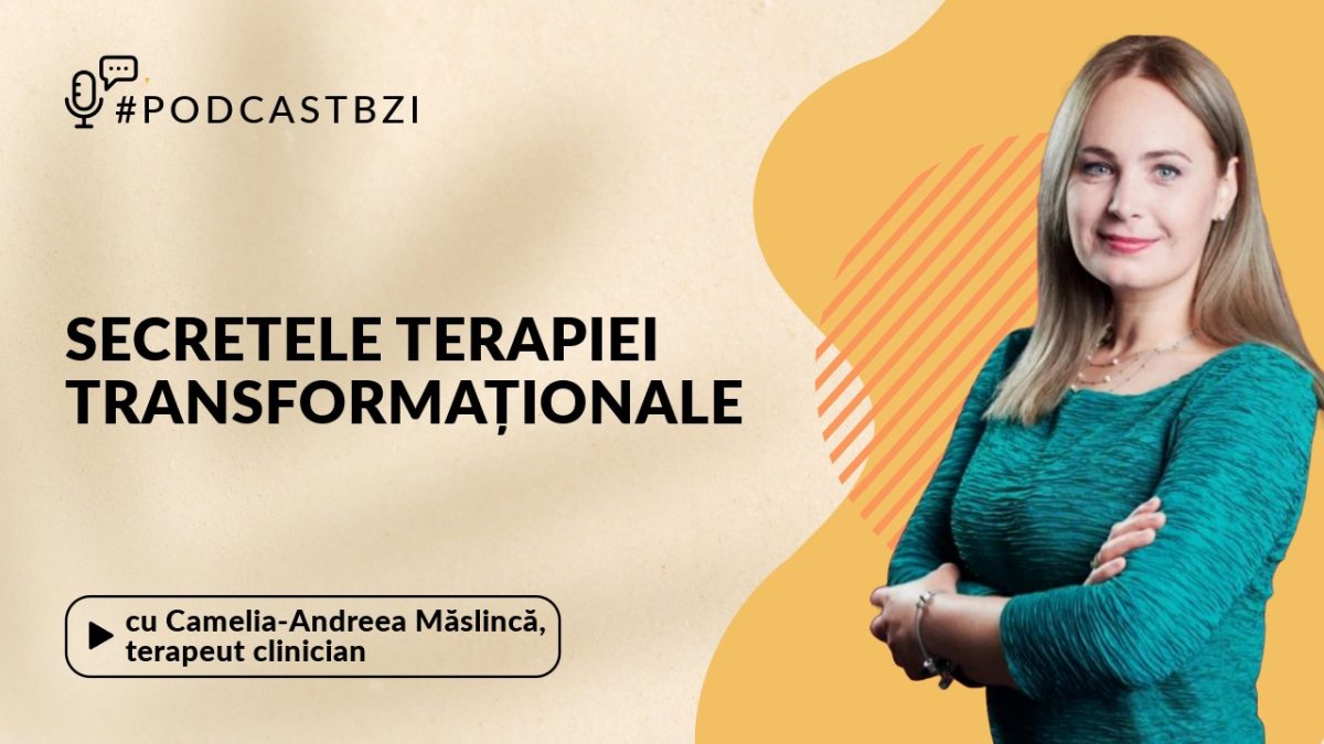 Camelia-Andreea Măslincă, terapeut clinician, dezvăluie secretele terapiei transformaționale rapide