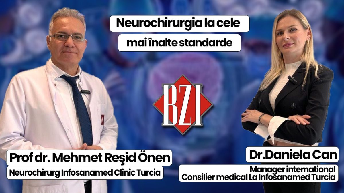 Prof. dr. Mehmet Reşid Önen, medic neurochirurg la Infosanamed Clinic, și Daniela Can, manager internațional-consilier medical, Infosanamed Clinic din Turcia, discută în emisiunea BZI LIVE despre cum sunt realizate intervențiile neurochirurgicale la cele mai înalte standarde