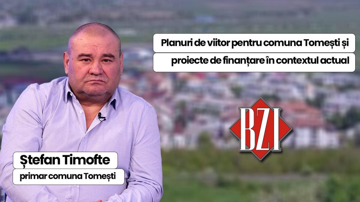 Planuri de viitor pentru comuna Tomești și proiecte de finanțare în contextul actual. Primarul Ștefan Timofte în studioul BZI LIVE