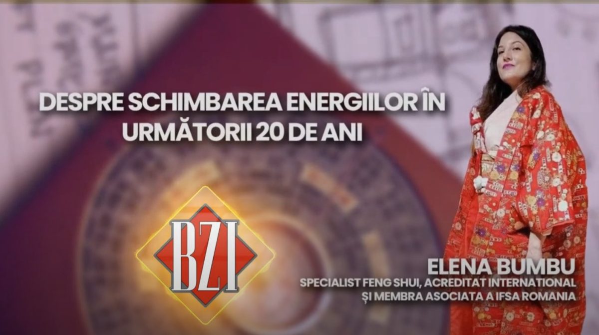 Elena Bumbu, specialist Feng Shui, acreditat internațional și membră asociată a IFSA România, discută despre cum se vor modifica energiile în următorii 20 de ani și cum ne poate îmbunătăți Feng Shui-ul viața