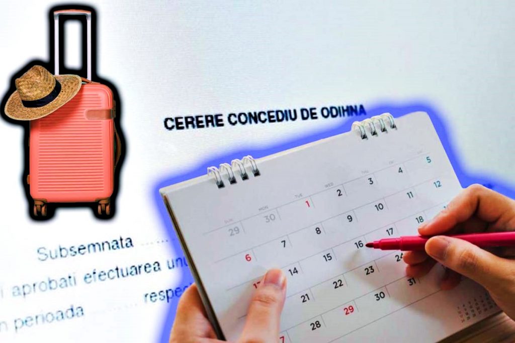 Câte zile de concediu ai pe lună? Iată ce trebuie să știi înainte de a depune cererea!