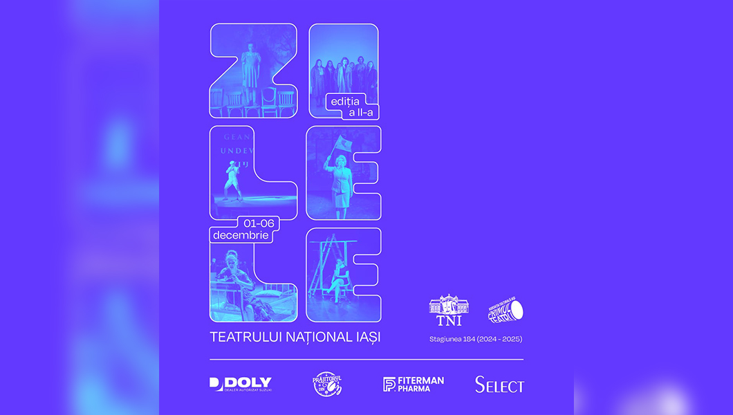 Numărătoare inversă pentru microstagiunea aniversară „Zilele Teatrului Național Iași”, ediția a II-a