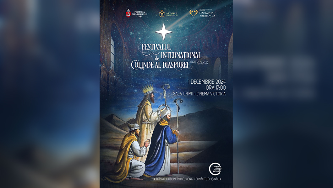 Festivalul Internațional de Colinde al Diasporei – O sărbătoare a tradițiilor și unității românilor din întreaga lume, la Iași