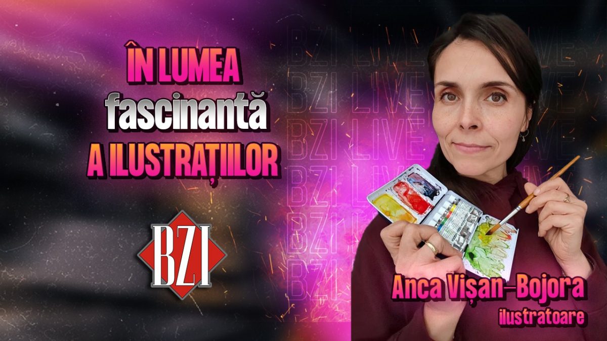 Anca Vișan-Bojora, ilustratoare, povestește pentru BZI LIVE despre parcursul său în artă