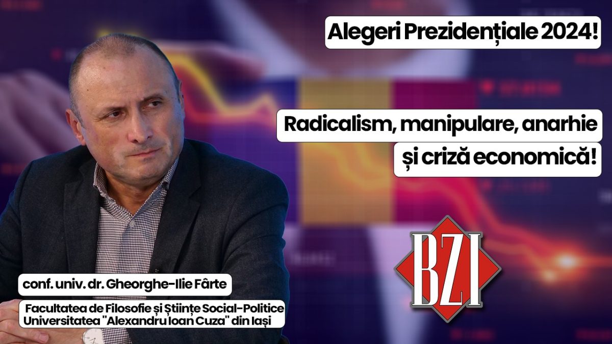 Cursa pentru Cotroceni 2024! În Studioului BZI LIVE este programată o nouă ediție-dialog, alături de conf. univ. dr. Gheorghe-Ilie Fârte, Facultatea de Filosofie și Științe Social-Politice, Universitatea „Cuza” din Iași