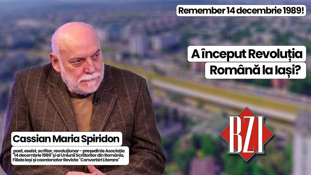 Documentar BZI LIVE! Despre Revoluția Română, acțiunea petrecută pe 14 decembrie 1989 la Iași, societate civilă și realități contemporane alături de Cassian Maria Spiridon, revoluționar, poet, eseist și coordonator la Revistei „Convorbiri Literare”, președinte al Uniunii Scriitorilor din România, Filiala Iași