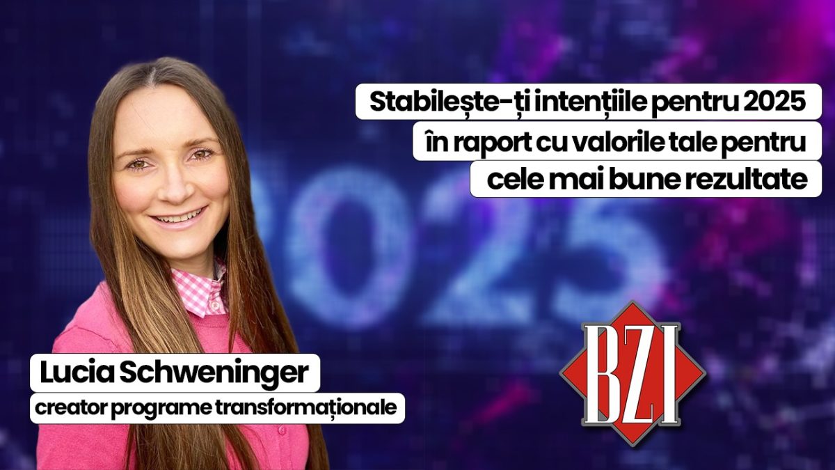 Lucia Schweninger, creator programe transformaționale, te învață cum să îți stabilești intențiile pentru 2025 pentru a atinge performanța. Doar la BZI LIVE