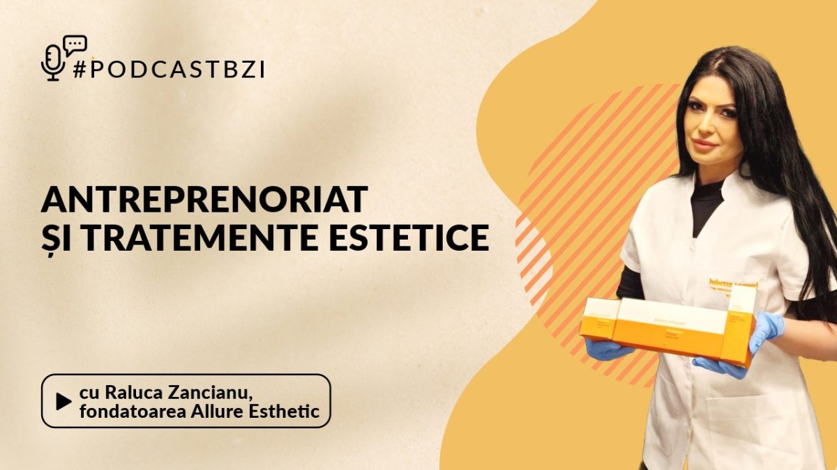 Raluca Zancianu, fondatoarea Allure Esthetics, despre antreprenoriat și tratamente estetice