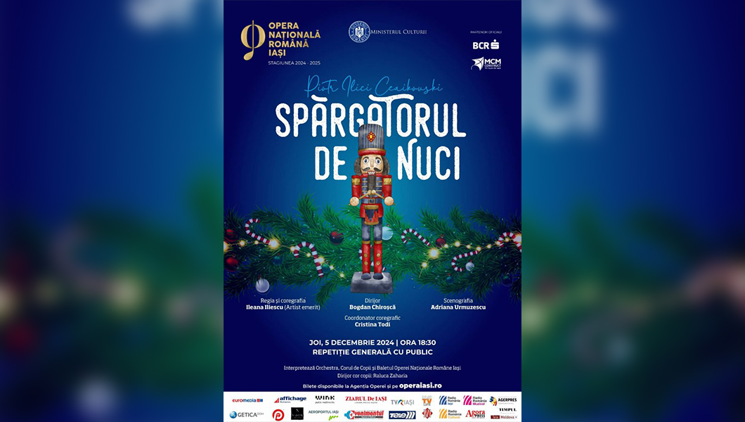 Repetiția generală a spectacolului „Spărgătorul de nuci” va fi deschisă publicului, la Iași