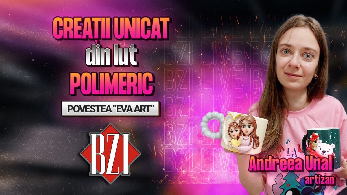 Andreea Unal, artizan, povestește pentru BZI LIVE despre activitatea sa creativă, “Eva Art”