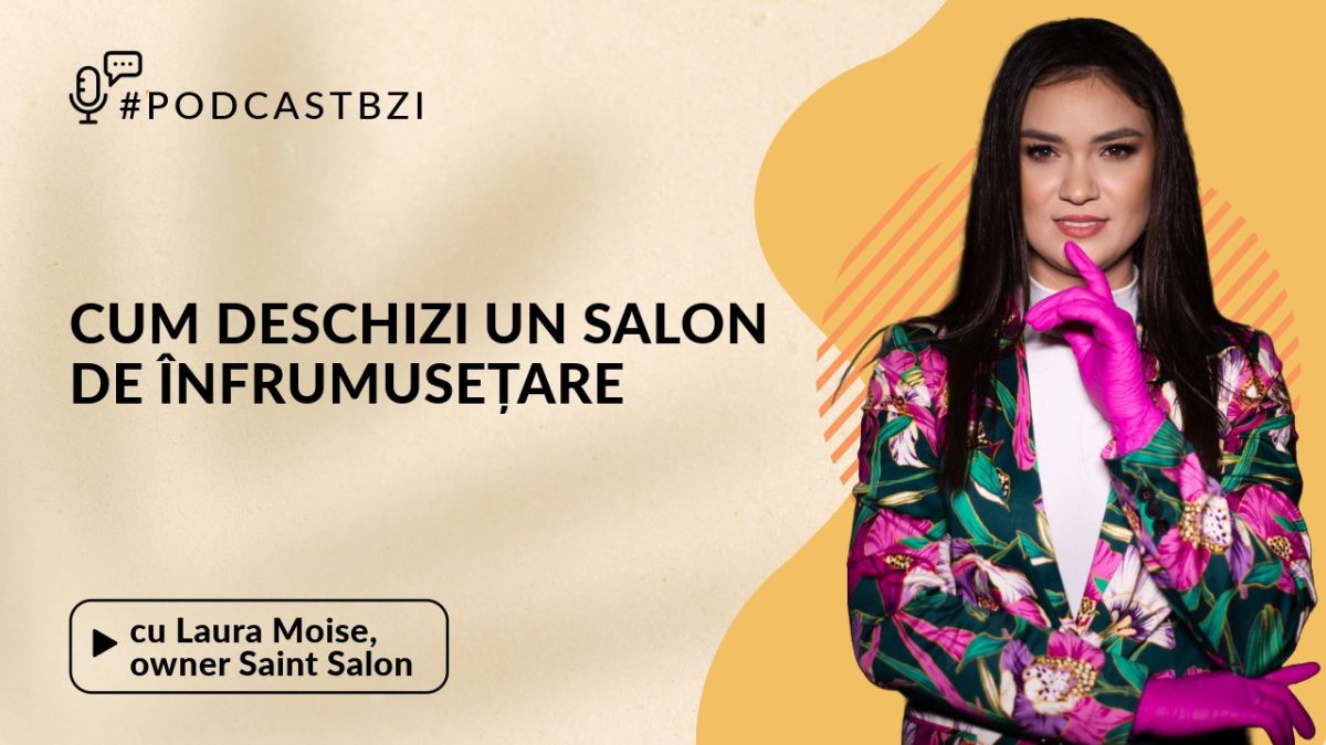LIVE VIDEO – Laura Moise, owner Saint Salon, cum să deschizi un salon de înfrumusețare?