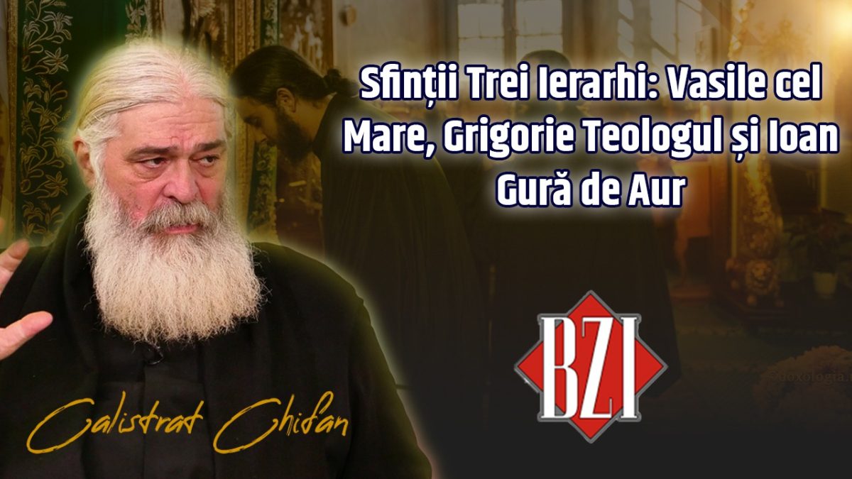 Sfinții Trei Ierarhi: Vasile cel Mare, Grigore Teologul și Ioan Gură de Aur. Cine au fost cei trei mari sfinți explică părintele Calistrat Chifan la BZI LIVE