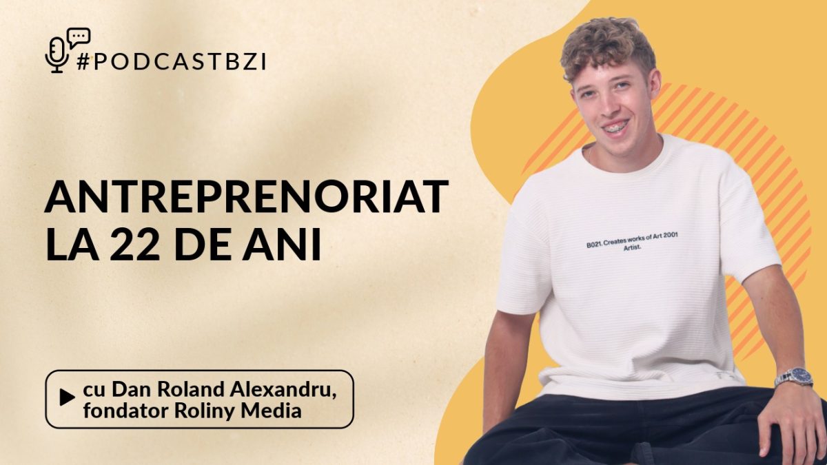 Dan Roland Alexandru, fondator Roliny Media, despre antreprenoriat la 22 de ani