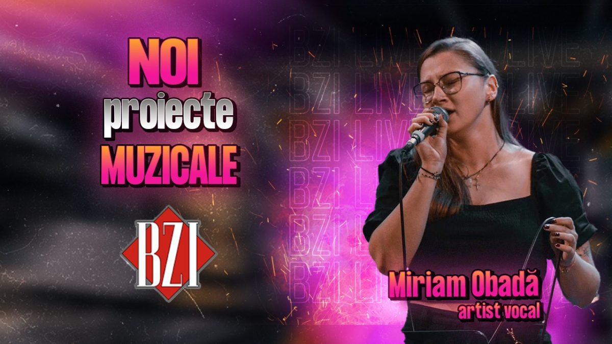 Miriam Obadă, artist vocal, povestește pentru BZI LIVE despre noile sale proiecte muzicale
