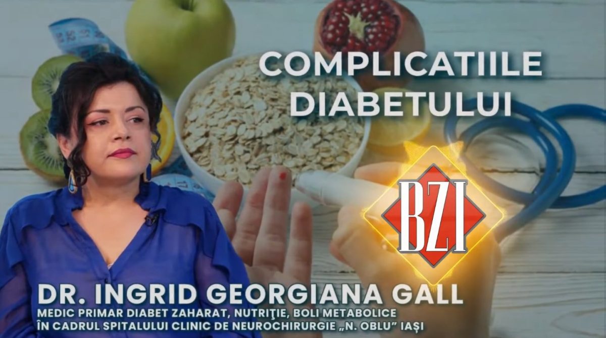 Dr. Ingrid Georgiana Gall, medic primar diabet zaharat, nutriţie, boli metabolice în cadrul Spitalului Clinic de Neurochirurgie „N. Oblu” Iași discută în platoul BZI LIVE , despre complicațiile diabetului