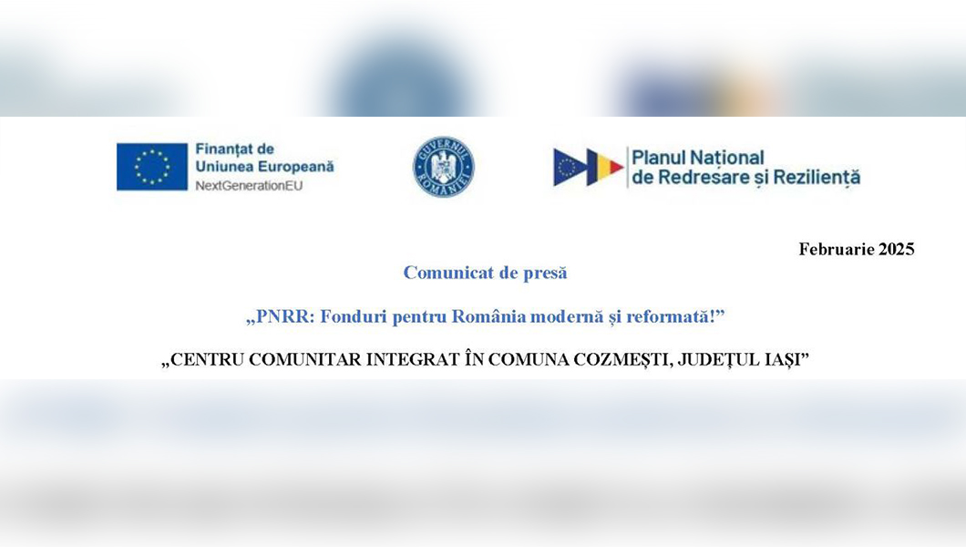 Comunicat de presă „PNRR: Fonduri pentru România modernă și reformată!”