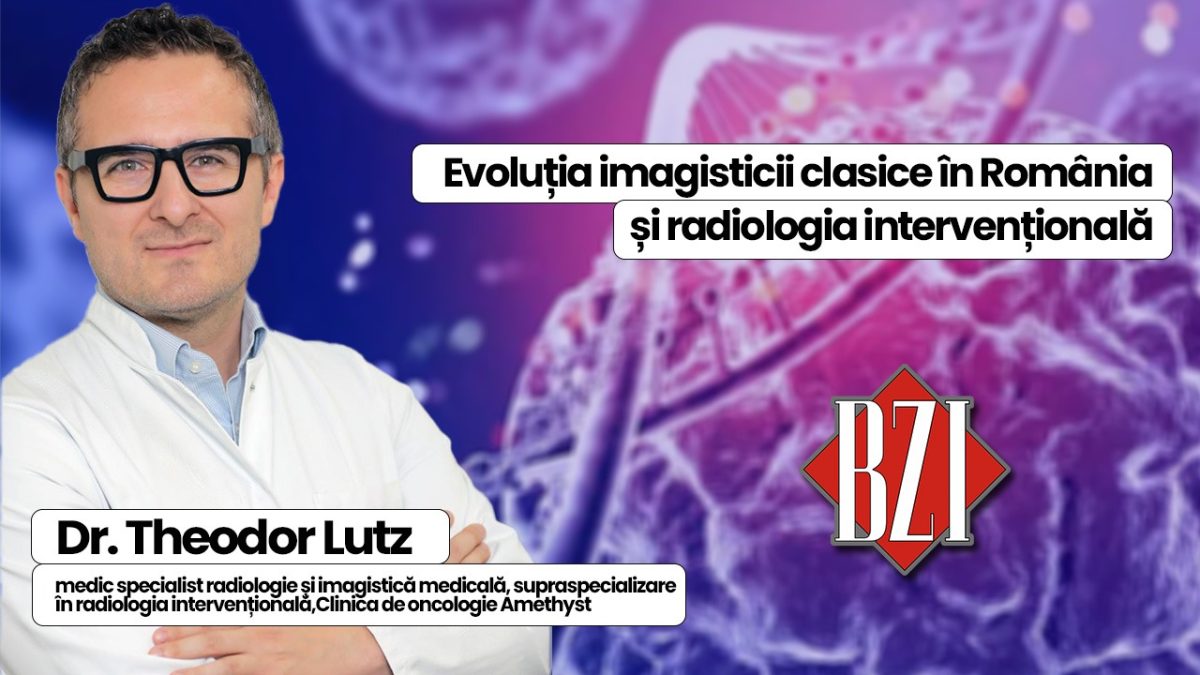 Dr. Theodor Lutz, specialist în radiologie intervențională, va discuta în emisiunea de sănătate BZI LIVE, despre evoluția imagisticii în România, și despre radiologia intervențională în lupta cu cancerul