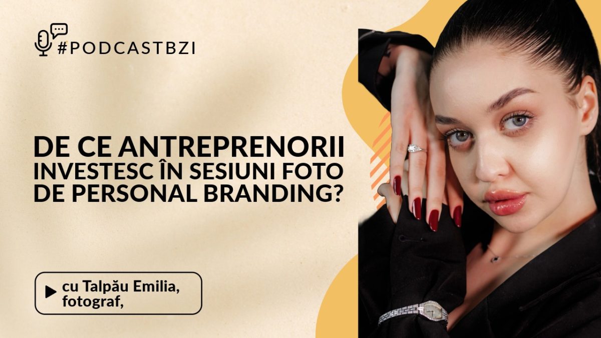 Talpău Emilia, fotograf, de ce antreprenorii investesc în sesiuni foto de personal branding?