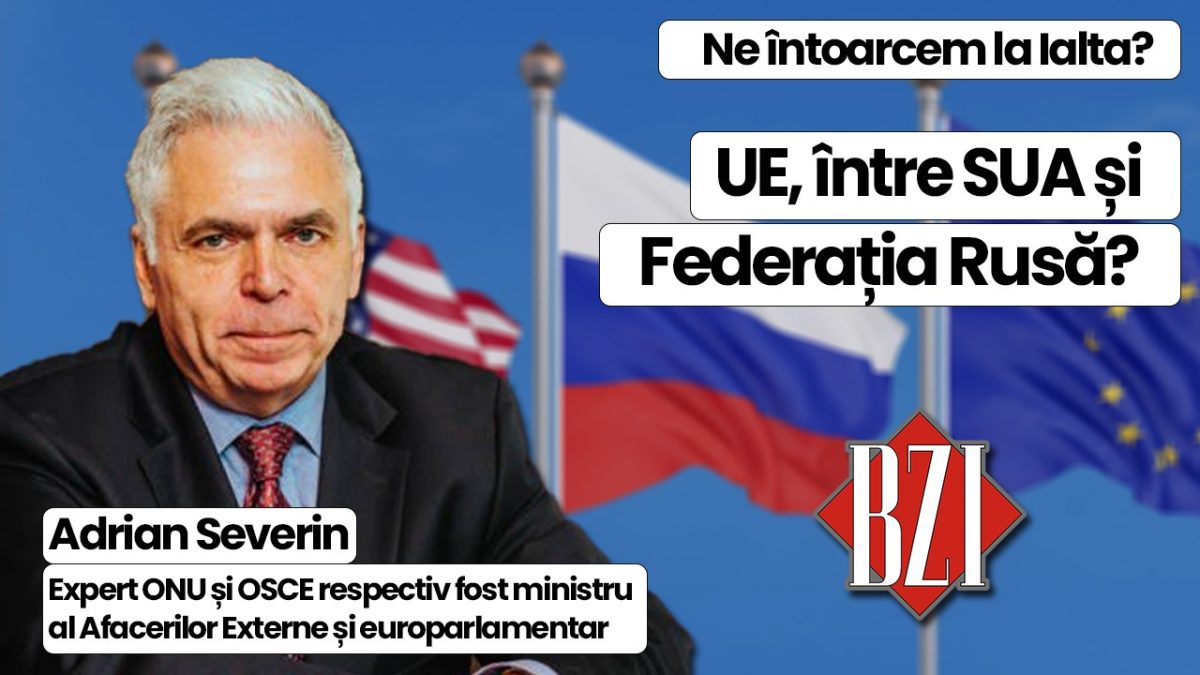 Top analiză geopolitică și geostrategică BZI LIVE! Invitat permanent este prof. univ. dr. Adrian. Severin, expert ONU și OSCE respectiv fost ministru al Afacerilor Externe și europarlamentar