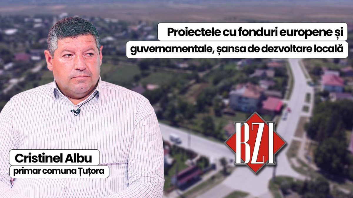 Fondurile europene și guvernamentale, singura șansă de dezvoltare locală! Cristinel Albu, primarul comunei Țuțora, în studioul BZI LIVE