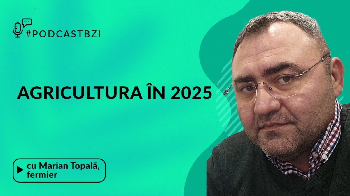 Cum va fi anul agricol 2025? Discuție cu Marian Topală, fermier din Iași, într-un nou episod de #PodcastBZI!