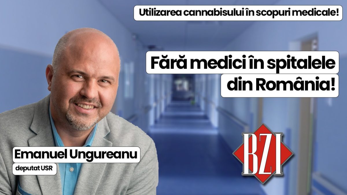 Dezbatere medicală, socială și politică BZI LIVE alături de Emanuel Ungureanu, deputat al USR, membru în Comisia pentru Sănătate și Familie! De la utilizarea cannabisului în scopuri sanitare, gravele probleme sociale și economice din țară la situația politică națională
