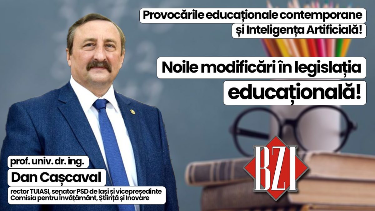 Dezbatere incitantă marca BZI LIVE alături de prof. univ. dr. ing. Dan Cașcaval, rector TUIASI, senator de Iași PSD și vicepreședinte al Comisiei pentru Învățământ, Știință și Inovare – Senatul României