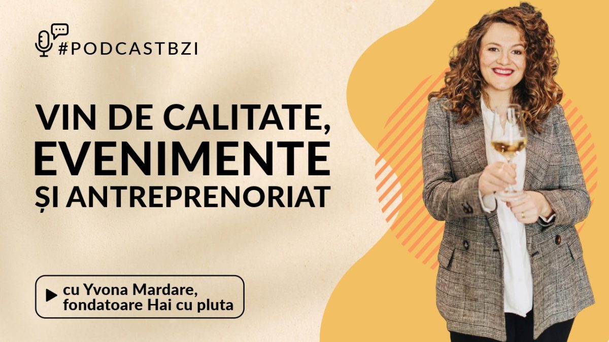 Yvona Mardare, fondatoare Hai cu pluta, despre vin de calitate, evenimente și antreprenoriat
