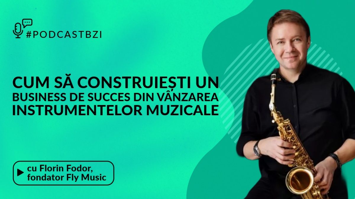 Cum să construiești un business de succes din vânzarea instrumentelor muzicale? Aflați de la Florin Fodor, proprietarul lanțului de magazine Fly Music, într-un nou episod de PodcastBZI