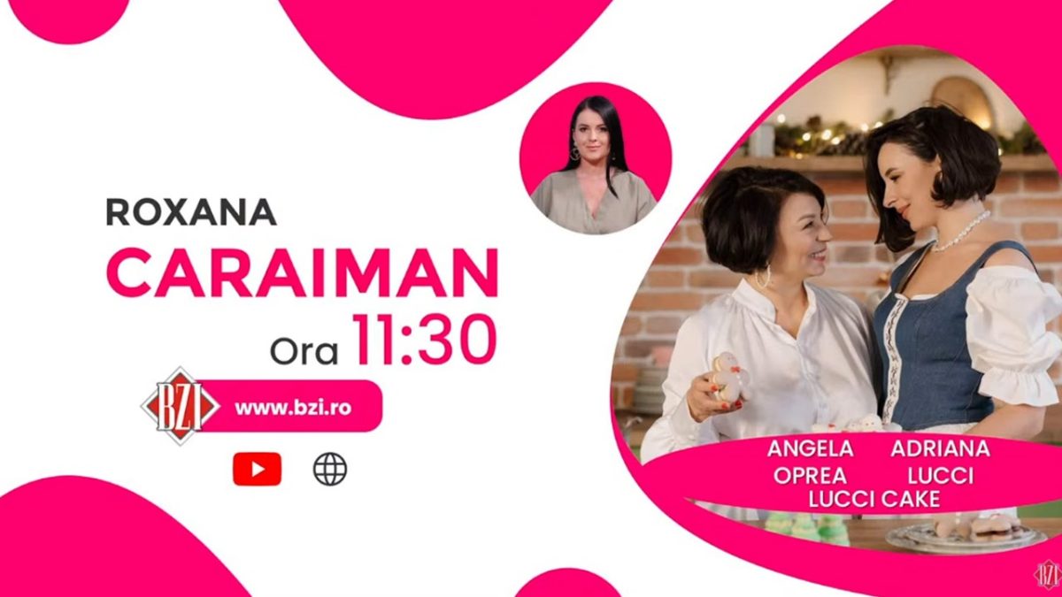 LIVE VIDEO – Mamă și fiică, rețeta de succes în afacerea dulce pe care o au! Adriana Lucci și Angela Oprea, fondatoarele Lucci Cake din Republica Moldova, în direct la BZI LIVE