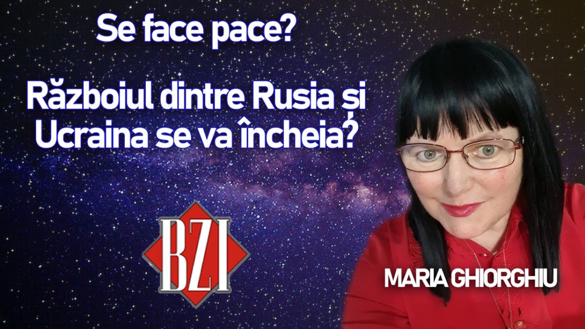 Se oprește războiul dintre Rusia și Ucraina? Cel mai recent mesaj de pace, primit de Maria Ghiorghiu, dezvăluit la BZI LIVE!