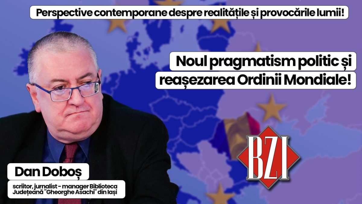 LIVE VIDEO – Analiză şi dezbatere pe subiectele momentului la BZI LIVE alături de Dan Doboş, scriitor, jurnalist – director al Bibliotecii Județene „Gheorghe Asachi” din Iași. De la „interzicerea” lui Călin Georgescu la noul pragmatism politic şi reașezarea Ordinii Mondiale