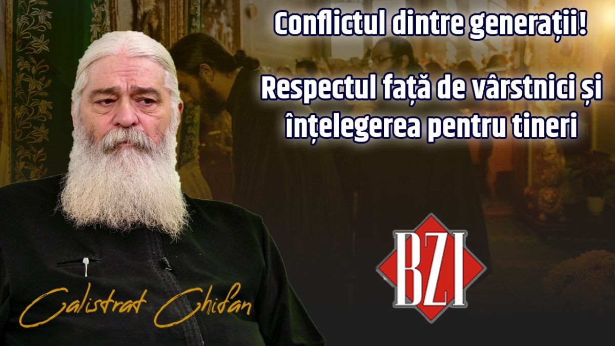 Părintele Calistrat Chifan discută la BZI LIVE despre conflictul dintre generații, o problemă mereu actuală