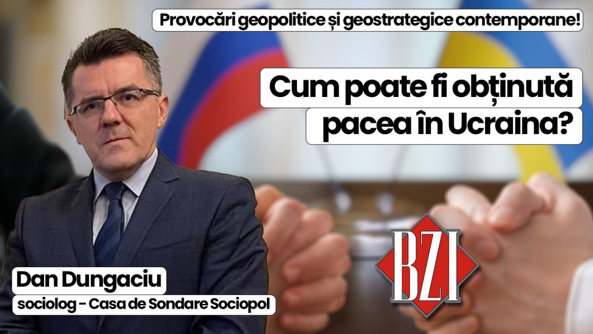 Top analiză politică și geostrategică marca BZI LIVE alături de una dintre cele mai apreciate personalități universitare, Dan Dungaciu, sociolog, geopolitician – Universitate București