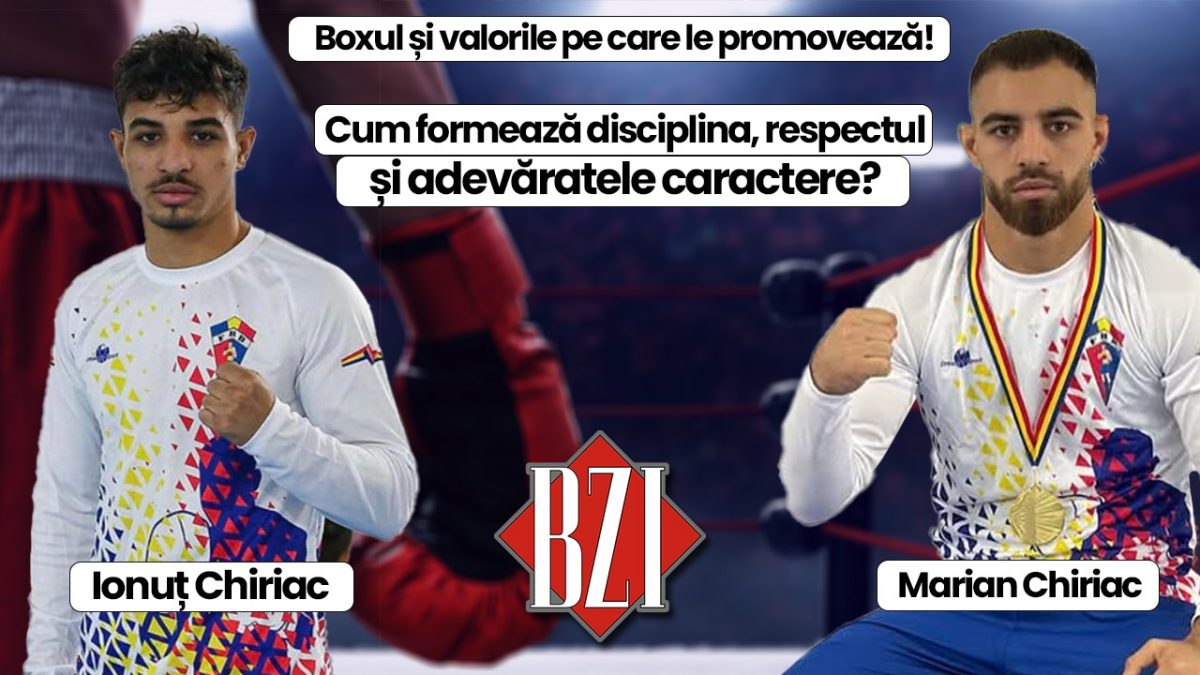 Boxul și valorile pe care le promovează! Despre cum formează acest sport adevăratele caractere vor discuta Ionuț și Marian Chiriac la BZI LIVE