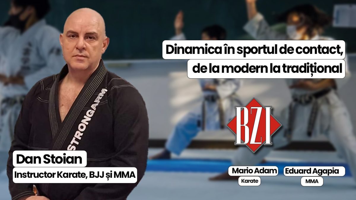 Dinamica în sportul de contact, de la modern la tradițional. Dan Stoian, instructor de Karate, BJJ și MMA, împreună cu sportivii Eduard Agapia și Mario Adam, la BZI LIVE