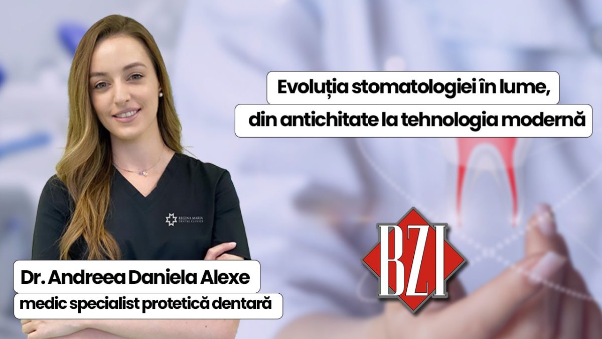 Dr. Andreea Daniela Alexe, medic specialist protetică dentară, discută în emisiunea de sănătate BZI LIVE, despre evoluția stomatologiei în lume, din antichitate, la tehnologia modernă