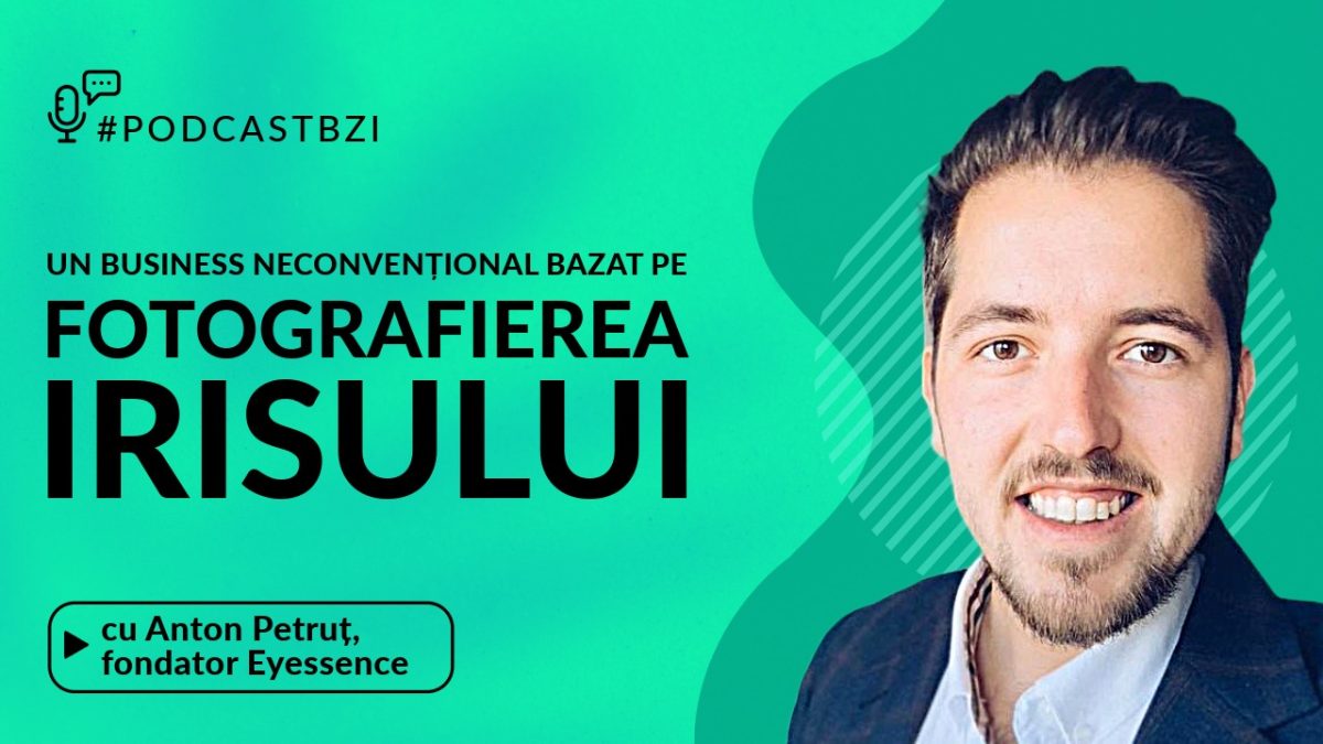 Anton Petruț, fondator Eyessence – un business neconvențional bazat pe fotografierea irisului