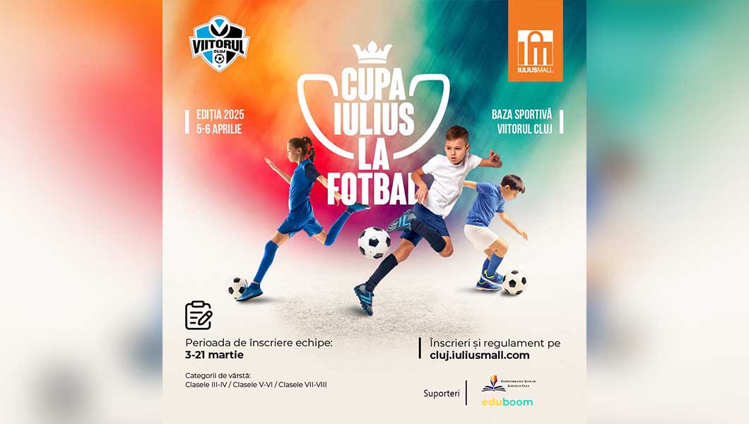 Încă mai ai timp să te înscrii, alături de prietenii, tăi la „Cupa Iulius la fotbal”, competiție dedicată elevilor din Cluj-Napoca! Premii în valoare totală de 2.500 de euro