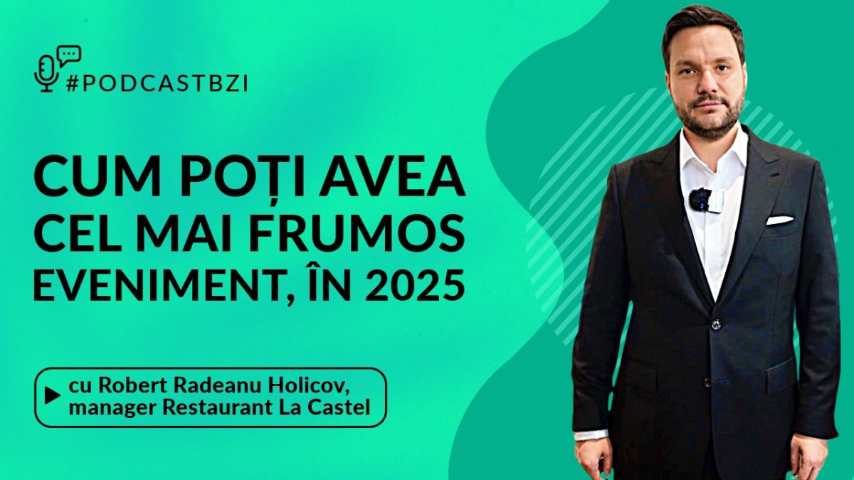 Despre evenimentele anului 2025, cu Robert Rădeanu, manager restaurant La Castel, într-un nou episod de #PodcastBZI!